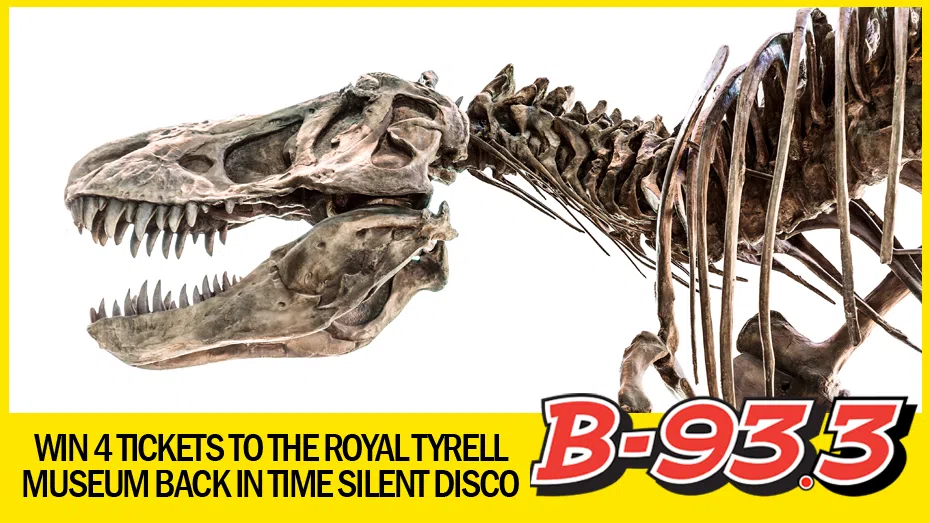 Feature: https://www.b93.fm/win/royal-tyrrell-museum-sweepstakes/