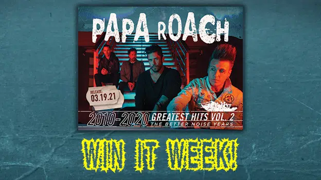 CIFM-Papa Roach Win It Week