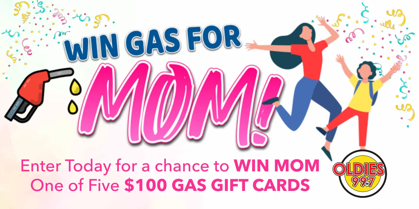 Win Gas For Mom Oldies