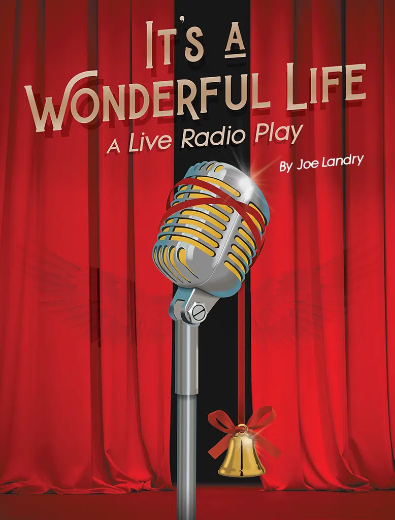 It’s a Wonderful Life: A Live Radio Play