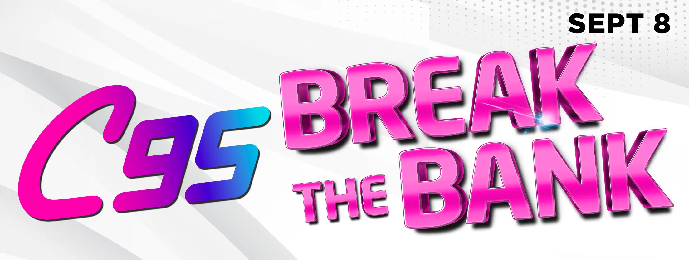 Feature: https://d703.cms.socastsrm.com/c95-25000-break-the-bank/?preview=true