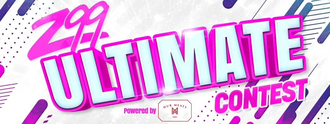 Z99 Ultimate Contest Coming Soon