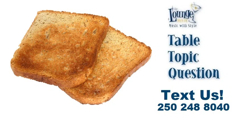 Table Topic Question: Thursday February 26