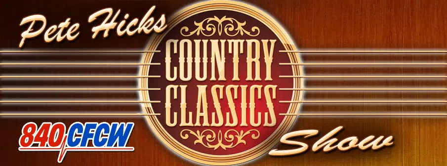 Pete Hicks Country Classics Show