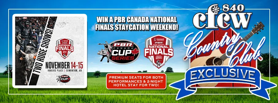 Feature: https://cfcw.com/promo/country-club-october-exclusive-pbr-canada-national-finals-staycation-weekend/