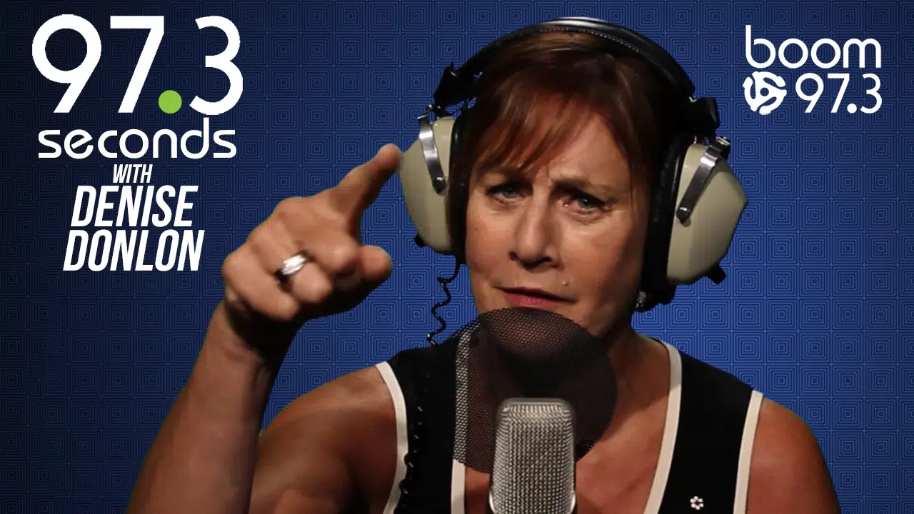97.3 Seconds with Denise Donlon boom 97.3 70s 80s 90s