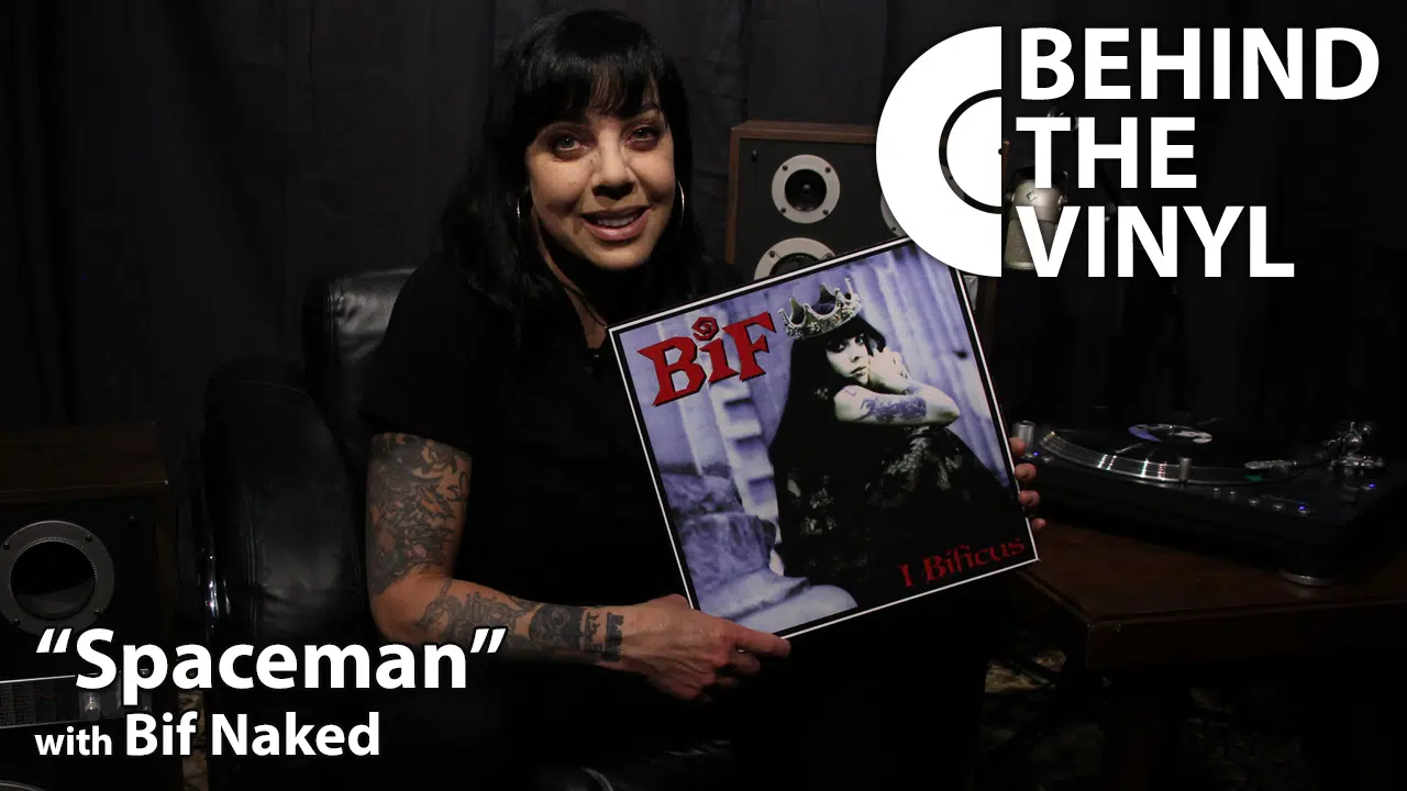 Behind The Vinyl – Spaceman – Bif Naked | boom 97.3 - 70s 80s 90s