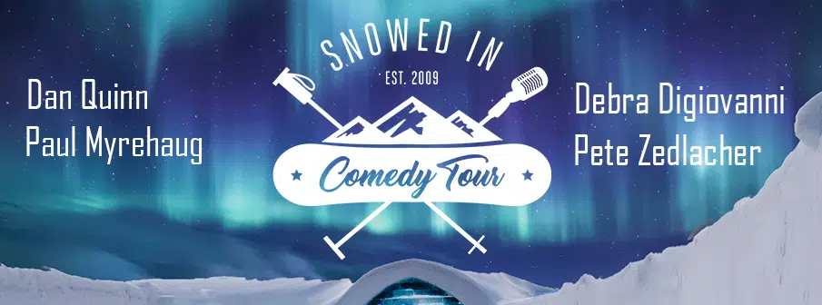 Snowed in Comedy Tour