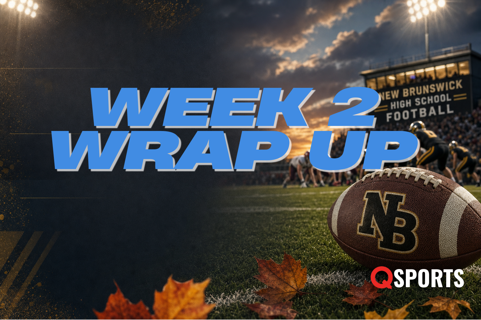 Week 2 Wrap-Up: Blowouts, a Tie, and Statement Wins Across New Brunswick