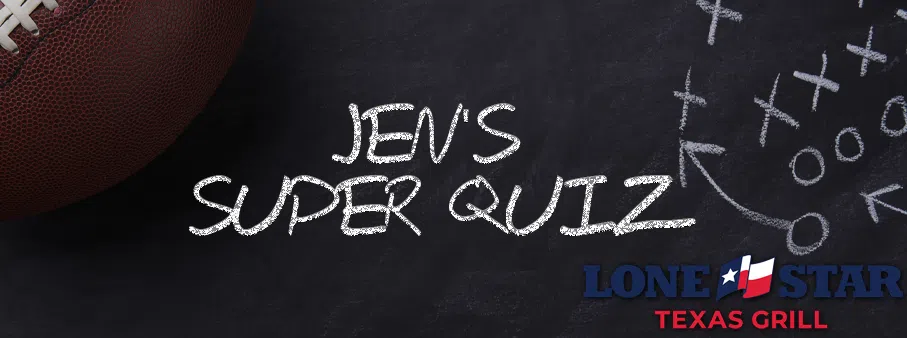 Jen’s Super Quiz